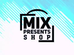 Mix presents shop